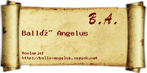 Balló Angelus névjegykártya
